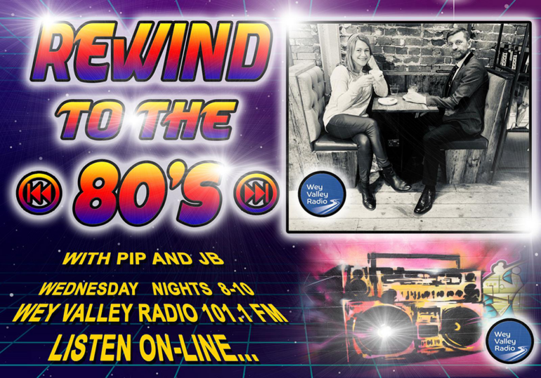 Dust off the leg warmers, wack on some hairspray and rewind to the greatest decade in music for Rewind to the 80s with Pip and JB